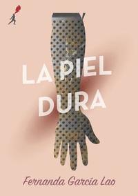 bokomslag La Piel Dura