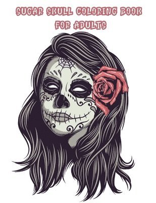 Sugar skull coloring book for adults 1