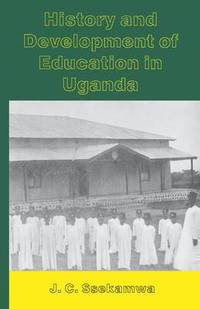 bokomslag History and Development of Education in Uganda