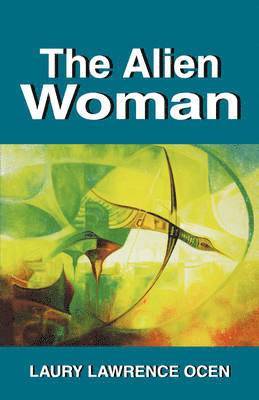 The Alien Woman 1