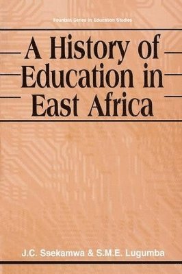A History of Education in East Africa 1