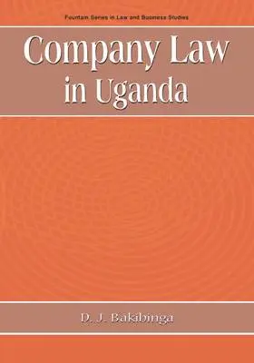 D.J. Bakibinga - Company Law in Uganda, Häftad. Tillgänglighet: Lägg i varukorg