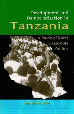 bokomslag Development and Democratisation in Tanzania