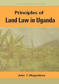 bokomslag Principles of Land Law in Uganda