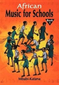 bokomslag African Music for Schools