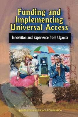 bokomslag Funding and Implementing Universal Access