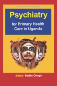 bokomslag Psychiatry for Primary Health Care in Uganda