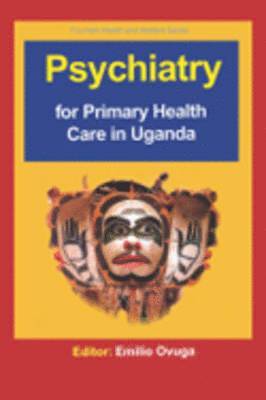 bokomslag Psychiatry for Primary Health Care in Uganda