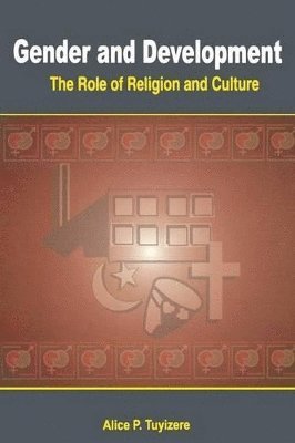 bokomslag Gender and Development. The Role of Religion and Culture