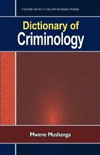 bokomslag Dictionary of Criminology