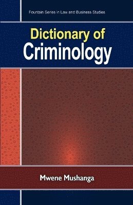 bokomslag Dictionary of Criminology