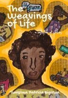 Twasiima Patricia Bigirwa - Weavings of Life, Häftad