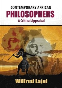 bokomslag Contemporary African Philosophers