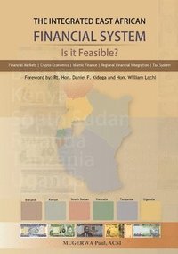 bokomslag The Integrated East African Financial System