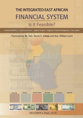 bokomslag Integrated East African Financial System