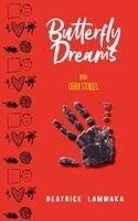 Beatrice Lamwaka - Butterfly Dreams and other stories, Häftad