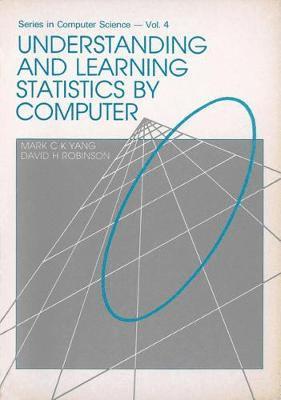 bokomslag Understanding and Learning Statistics by Computer