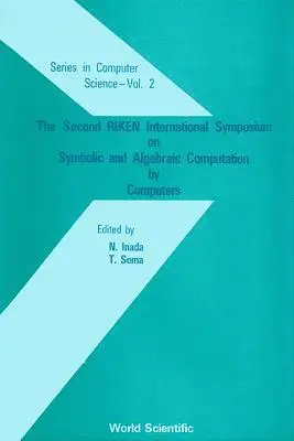 T. Soma N. Inada, N. Inada, T. Soma - Symbolic and Algebraic Computation by Computers - Proceedings of the Second International Symposium, Inbunden. Tillgänglighet: Lägg i varukorg