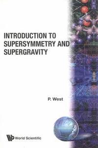 bokomslag Introduction to Supersymmetry and Supergravity
