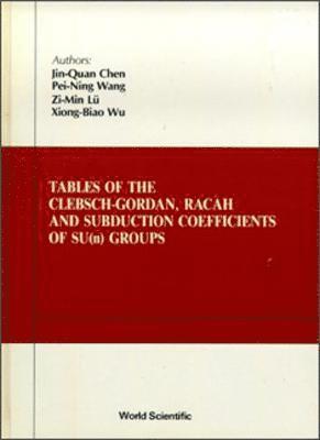 bokomslag Tables Of Clebsch-gordan, Racah And Subduction Coefficients Of Su (N) Groups