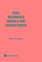 bokomslag Dual Resonance Models and Superstrings