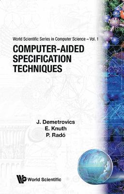 Computer-aided Specification Techniques 1