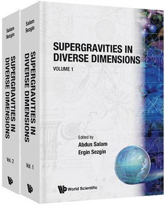 bokomslag Supergravities in Diverse Dimensions: Commentary and Reprints (in 2 Volumes)