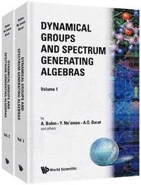 bokomslag Dynamical Groups and Spectrum Generating Algebras (in 2 Volumes)