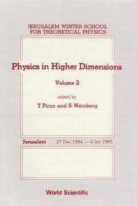 bokomslag Physics in Higher Dimensions - Proceedings of the 2nd Jerusalem Winter School for Theoretical Physics - Volume 2