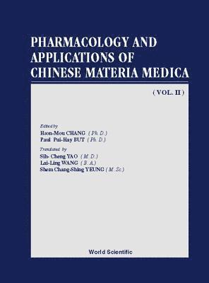 bokomslag Pharmacology And Applications Of Chinese Materia Medica (Volume Ii)