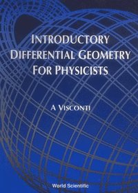 bokomslag Introductory Differential Geometry For Physicists