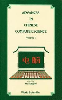 bokomslag Advances In Chinese Computer Science, Volume 1