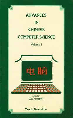 bokomslag Advances In Chinese Computer Science, Volume 1