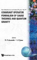 bokomslag Covariant Operator Formalism Of Gauge Theories And Quantum Gravity