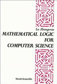 bokomslag Mathematical Logic for Computer Science