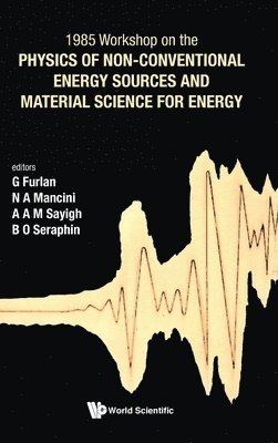 bokomslag Physics Of Non-conventional Energy Sources And Material Science For Energy - Proceedings Of The International Workshop
