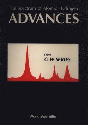 Spectrum Of Atomic Hydrogen, The: Advances 1