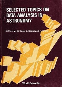 bokomslag Selected Topics On Data Analysis In Astronomy