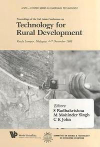 bokomslag Technology For Rural Development - Proceedings Of The Second Asian Conference On Technology For Rural Development