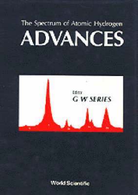 SERIES G, G. Series - Spectrum of Atomic Hydrogen, The: Advances, Häftad