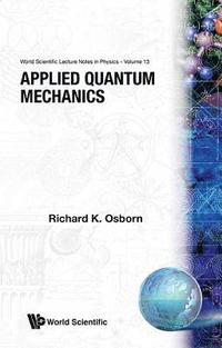bokomslag Applied Quantum Mechanics (V13)
