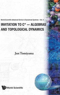 bokomslag Invitation To C*-algebras And Topological Dynamics