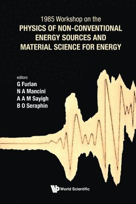 Physics Of Non-conventional Energy Sources And Material Science For Energy - Proceedings Of The International Workshop 1