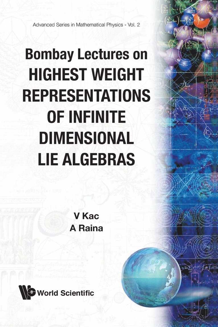 Bombay Lectures On Highest Weight Representations Of Infinite Dimensional Lie Algebra 1