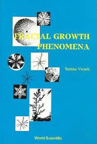 bokomslag Fractal Growth Phenomena (1st Edition)