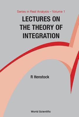 bokomslag Lectures On The Theory Of Integration