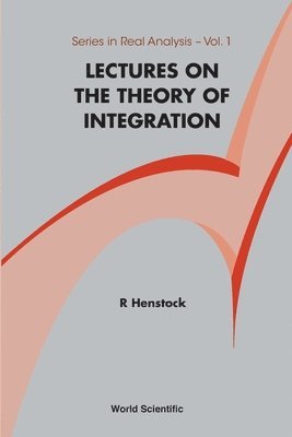 bokomslag Lectures On The Theory Of Integration