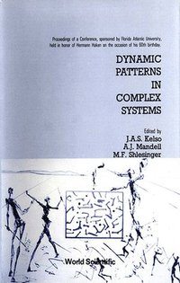 bokomslag Dynamic Patterns in Complex Systems - Proceedings of the Conference in Honor of Hermann Haken's 60th Birthday
