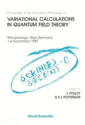 bokomslag Variational Calculations in Quantum Field Theory - Proceedings of the International Workshop