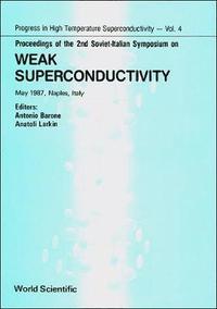 bokomslag Weak Superconductivity - Proceedings of the 2nd Soviet-Italian Symposium